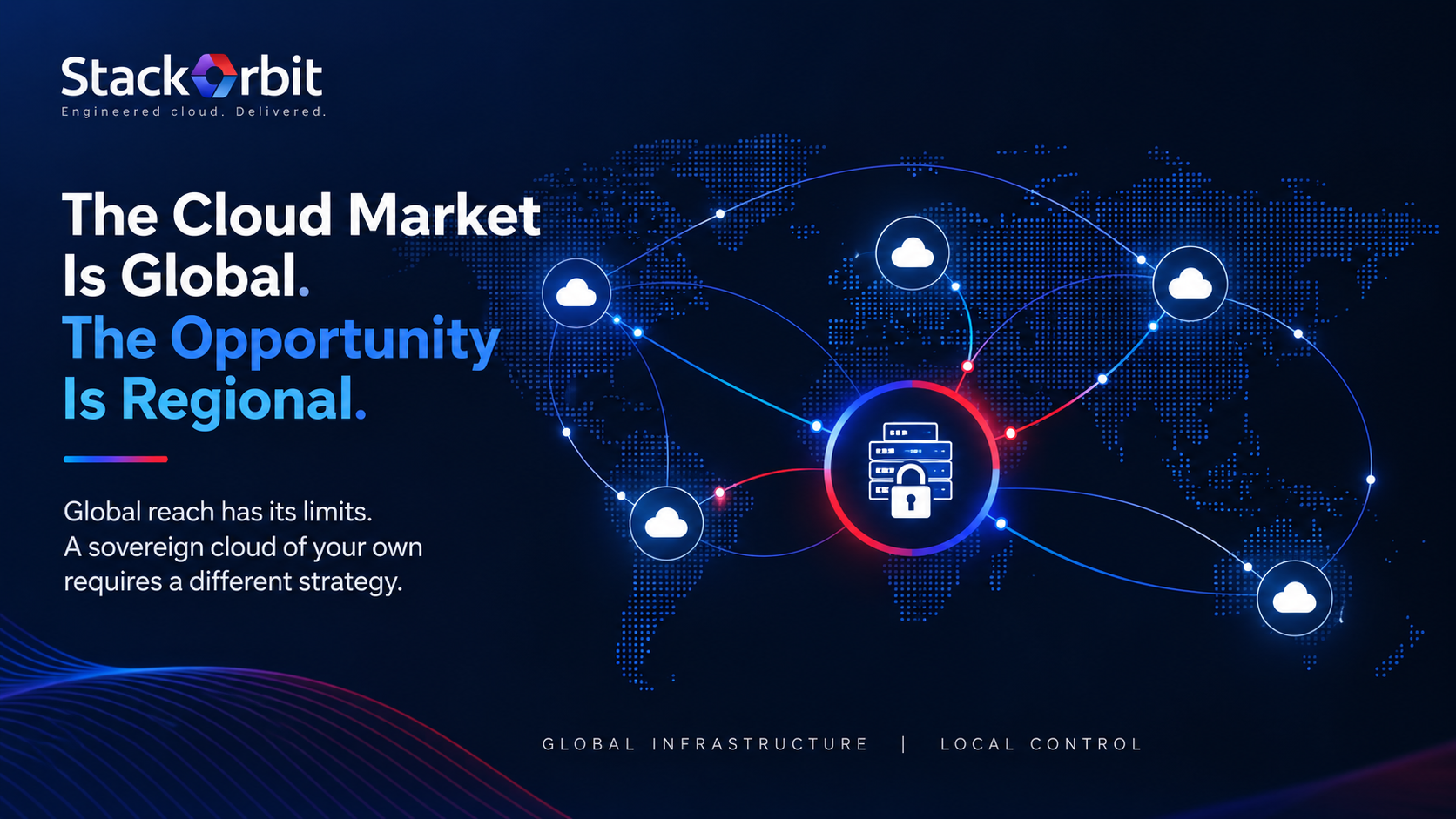 The Cloud Market Is Global. The Opportunity Is Regional.